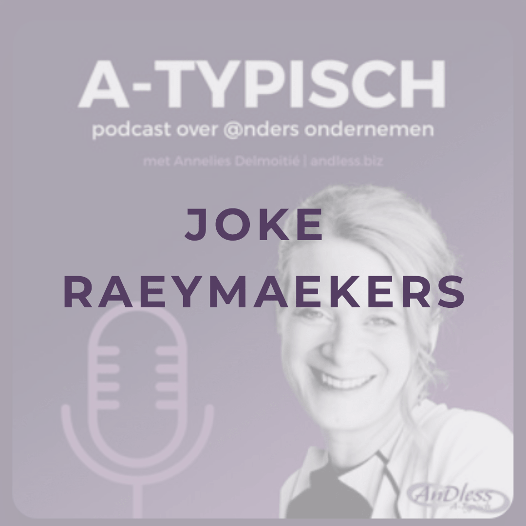 Afl. 4 A-typisch: Joke Raeymaekers