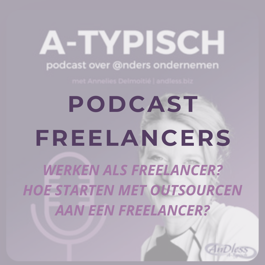 Afl. 37 A-Typisch: Ask Annelies Anything over Freelancers